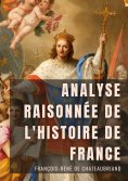 eBook: Analyse raisonnée de l'Histoire de France
