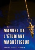 ebook: Manuel de l'étudiant magnétiseur