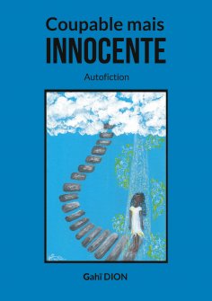 ebook: Coupable mais innocente