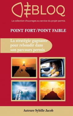 eBook: Point Fort Point Faible, la stratégie gagnante pour réussir son parcours permis