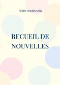 ebook: Recueil de Nouvelles