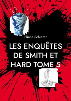 eBook: Les Enquêtes de Smith et Hard