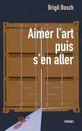 eBook: Aimer l'art puis s'en aller