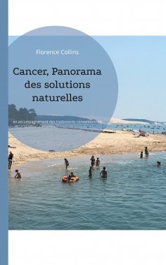 eBook: Cancer, Panorama des solutions naturelles