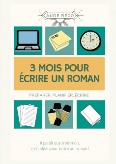 ebook: 3 mois pour écrire un roman