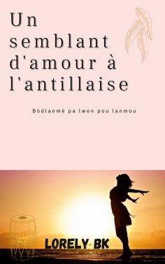 eBook: Un semblant d'amour à l'antillaise
