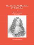 eBook: Maximes, mémoires et lettres