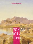 ebook: Le Roman de la momie
