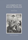 eBook: Le complot du Bazar français