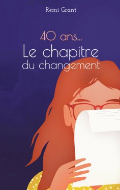 ebook: 40 ans, le chapitre du changement