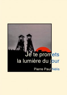 eBook: Je te promets la lumière du jour