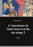 ebook: L'Apocalypse de Saint-Jean et la fin des temps 2