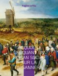ebook: Jacquou le Croquant, un roman social sur la paysannerie
