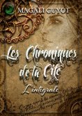 eBook: Les chroniques de la cité