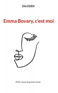 eBook: Emma Bovary, c'est moi