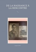eBook: De la naissance à la rencontre