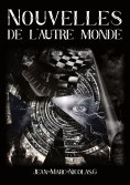 eBook: Nouvelles de l'autre monde.