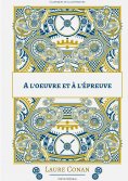 eBook: A l'oeuvre et à l'épreuve