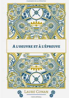 eBook: A l'oeuvre et à l'épreuve