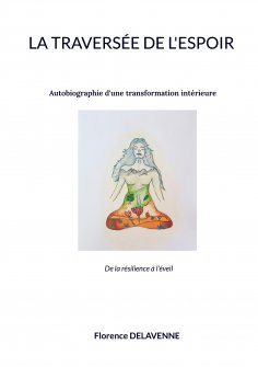 ebook: LA TRAVERSEE DE L'ESPOIR