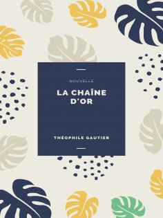 eBook: La chaîne d'or