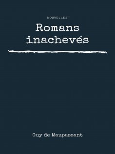 eBook: Romans inachevés