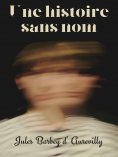 ebook: Une histoire sans nom