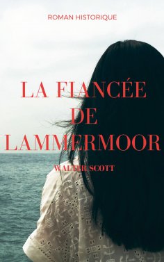 ebook: La Fiancée de Lammermoor