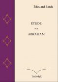 eBook: Étude sur Abraham