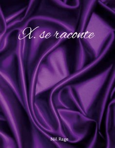 ebook: X. se raconte