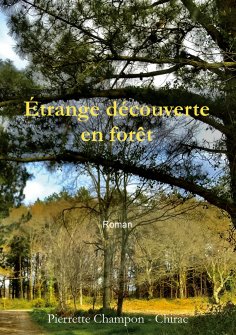 eBook: Étrange découverte en forêt