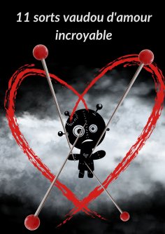 eBook: 11 sorts vaudou d'amour incroyable