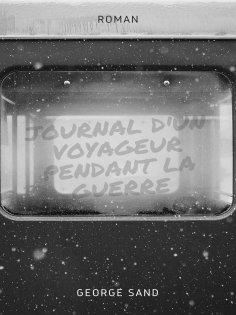 eBook: Journal d'un voyageur pendant la guerre