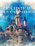 eBook: Le Chateau des Carpathes