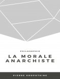 ebook: La morale anarchiste