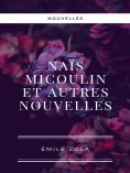 eBook: Naïs Micoulin et autres nouvelles