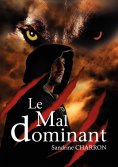 eBook: Le Mal dominant