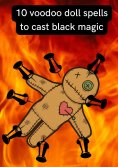 eBook: 10 Voodoo Doll Spells to Cast Black Magic