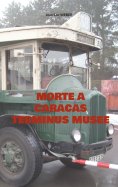 eBook: MORTE A CARACAS TERMINUS MUSEE