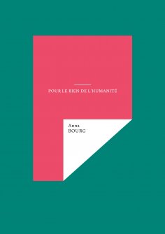 eBook: Pour le bien de l'humanité