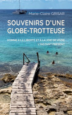 eBook: Souvenirs d'une globe-trotteuse