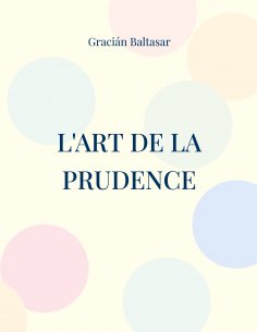 eBook: L'Art de la Prudence