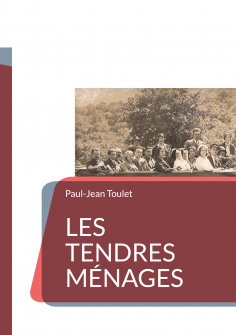 eBook: Les tendres ménages