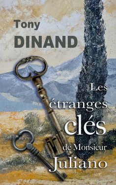 ebook: Les étranges clés de Monsieur Juliano