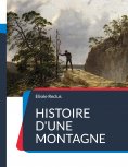 eBook: Histoire d'une Montagne