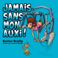 eBook: Jamais sans mon auxi !