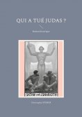 ebook: Qui a tué Judas ?