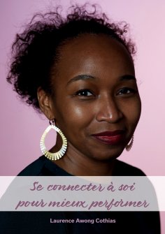 ebook: se connecter à soi pour mieux performer