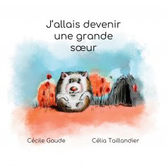 eBook: J'allais devenir une grande soeur