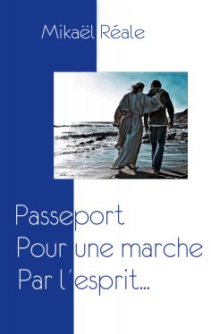 eBook: Passeport: Pour une marche par l'esprit